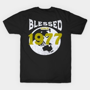 Blessed since 1977 T-Shirt